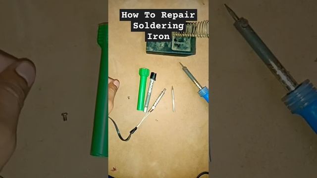 How To Repair Soldering Iron At Home 2023