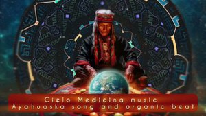 Cielo Medicina Music | Ayahuasca song | Organic beat | Open your Heart | Annie Shakti | Ma Tierra