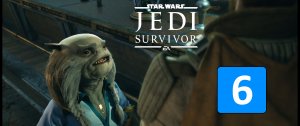 ГРИЗ НАЙДЕН ➤ Star Wars Jedi: Survivor ◉ Прохождение 6