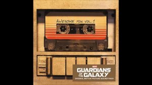 The Jackson 5   I Want You Back Guardians of The Galaxy Soundtrack