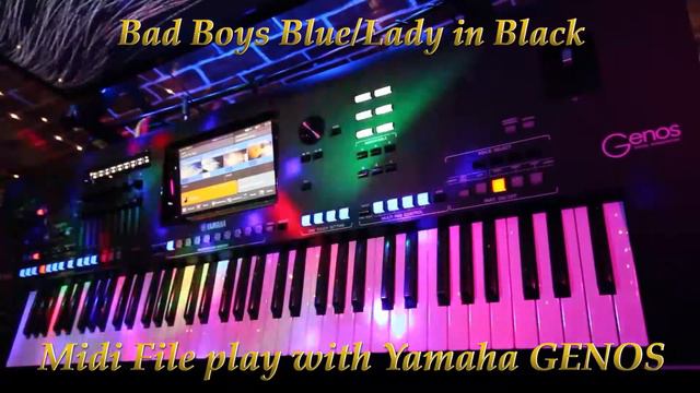 Yamaha GENOS play midi file Lady in Black by BAD BOYS BLUE смотреть онлайн