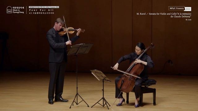 [MPyC Presents 2022] M. Ravel - Sonata for Violin and Cello “A la mémoire de Claude Debussy” смотреть онлайн