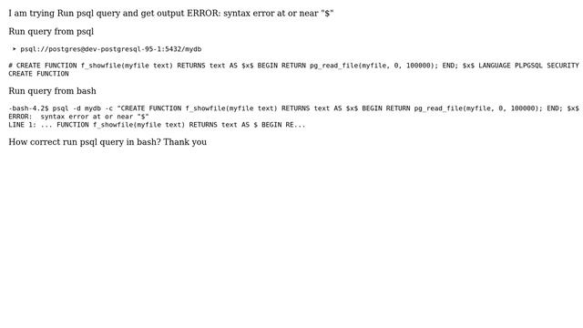 Unix & Linux: Run psql query and get output ERROR: syntax error at or near "$" смотреть онлайн