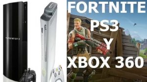 ¡¡¡IMPORTANTE FORTNITE PARA PS3 Y XBOX 360!!!