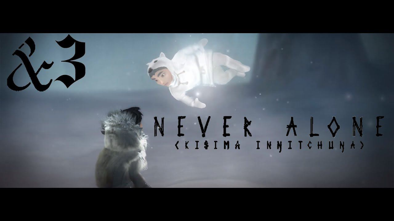 Never Alone:Прохождение:#3 Перерождение Песца.