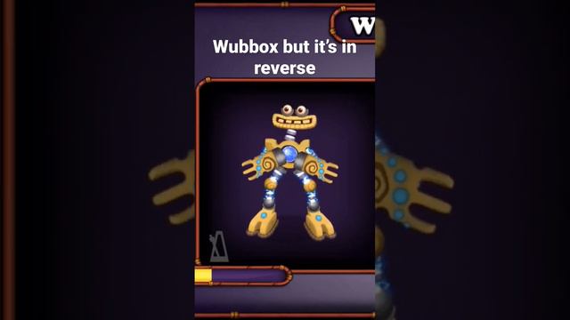 Wubbox but it’s in reverse (my singing monsters)