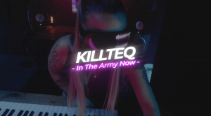 KILLTEQ -  In The Army Now
