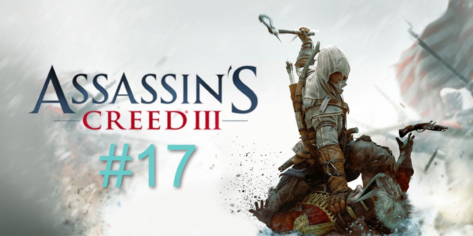 Assassin’s Creed III #17 В Бразилию