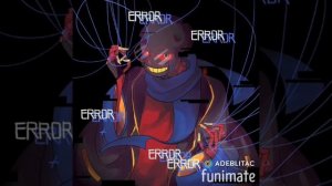 ~`•Error!Sans Sings-Monster(Skillet)(Remake 👁👄👁)•`~