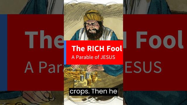 THE PARABLE OF THE RICH FOOL  - Parables of JESUS - Luke 12: 13-21 #biblestudy #parables #faith