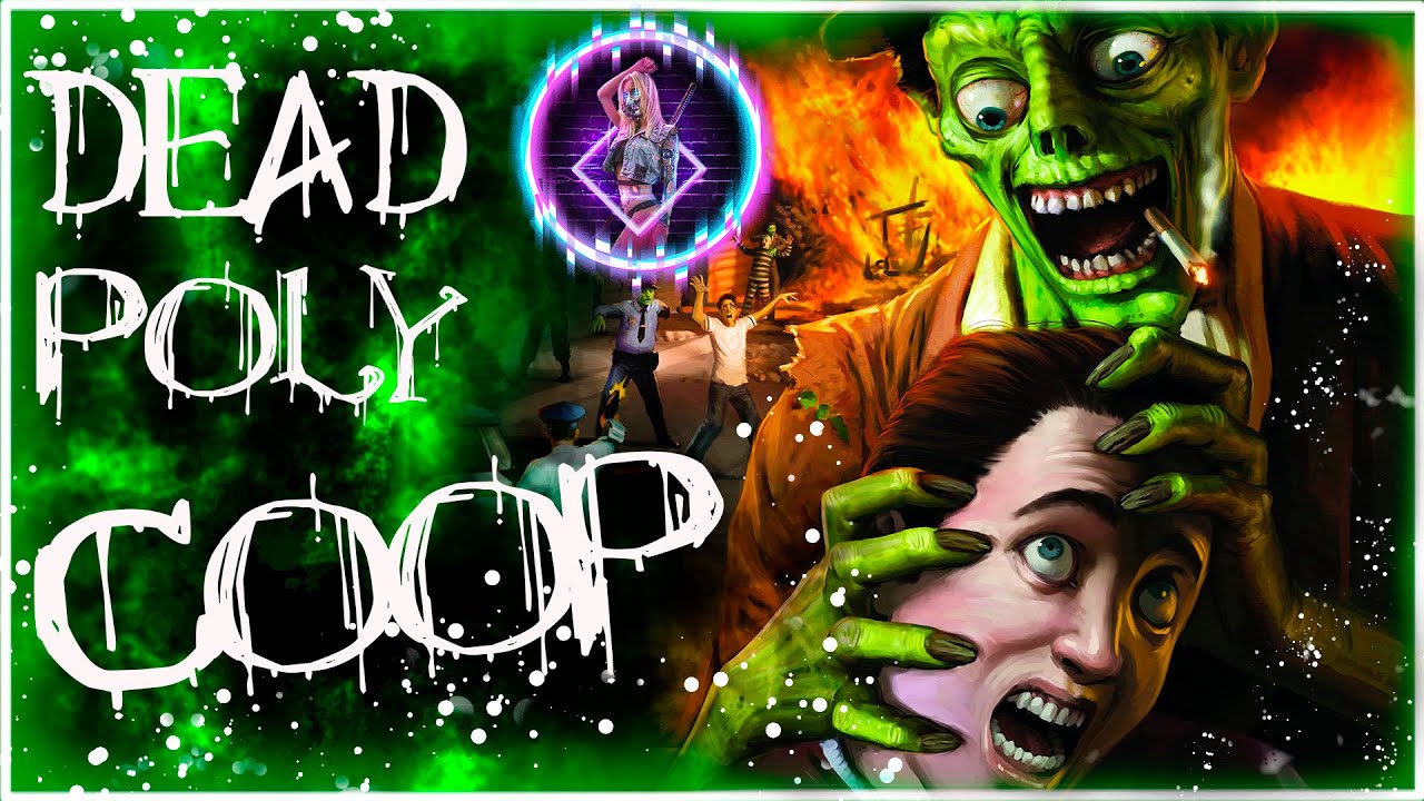 DeadPoly Zombie Survival ► УГАРНЫЙ ЗОМБИ-АПОКАЛИПСИС В КООПЕРАТИВЕ【 2К 】