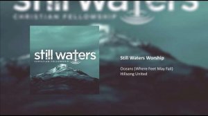 Oceans (Where Feet May Fail)