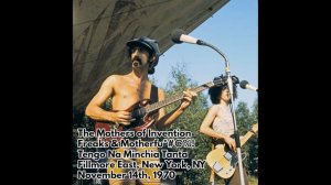 Frank Zappa and the Mothers - 1970 11 14 (Early) - Fillmore East, New York, NY