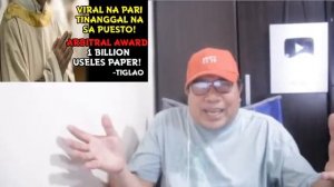 VIRAL NA PARI INALIS SA PUESTO! ARBITRATION AWARD 1 BILLION USELESS PAPER! - TIGLAO