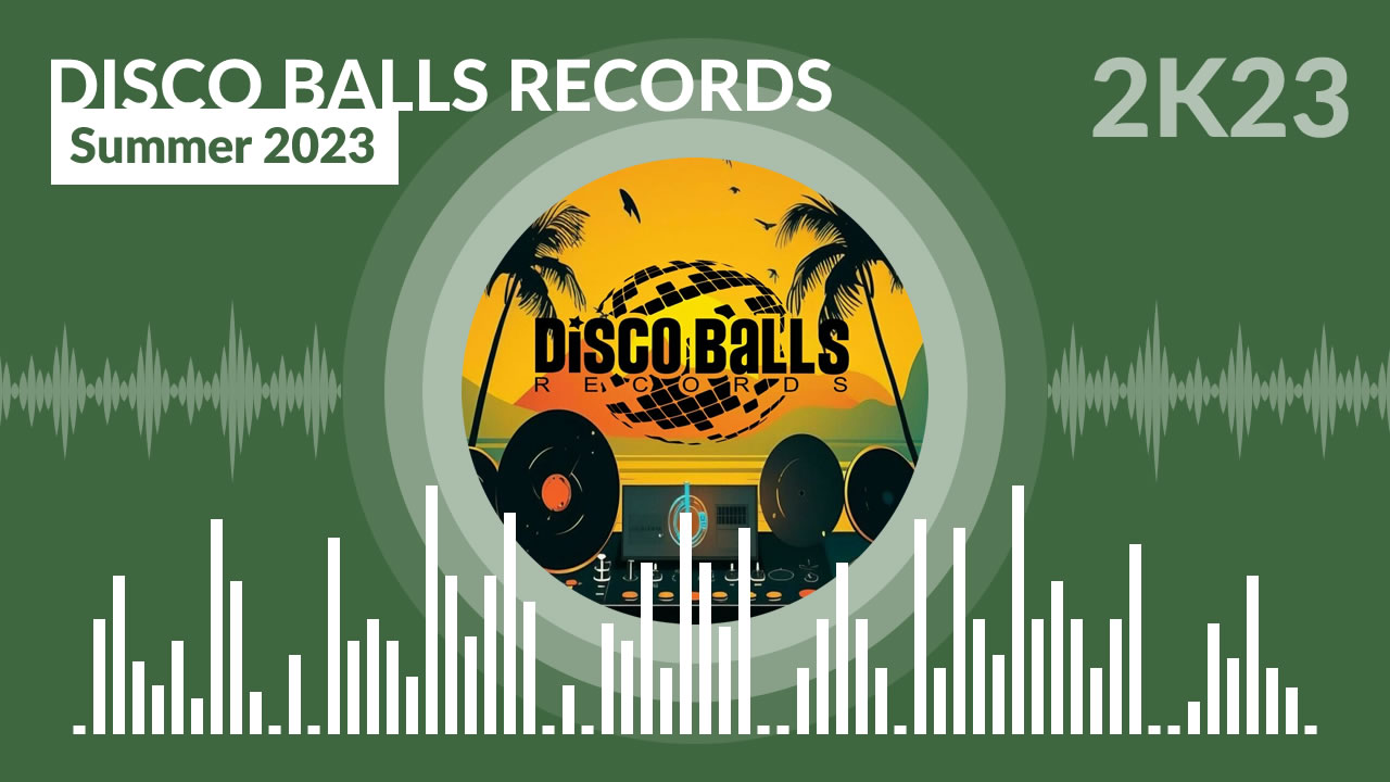 Disco Balls Records - Summer 2023