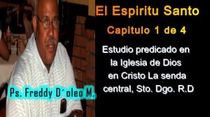 El Espiritu Santo  l - Freddy D´oleo Montero