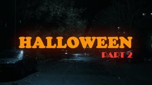 Mini - Short Film "HALLOWEEN" (PART 2)