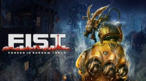 F.I.S.T.: Forged In Shadow Torch Прохождение часть (1)