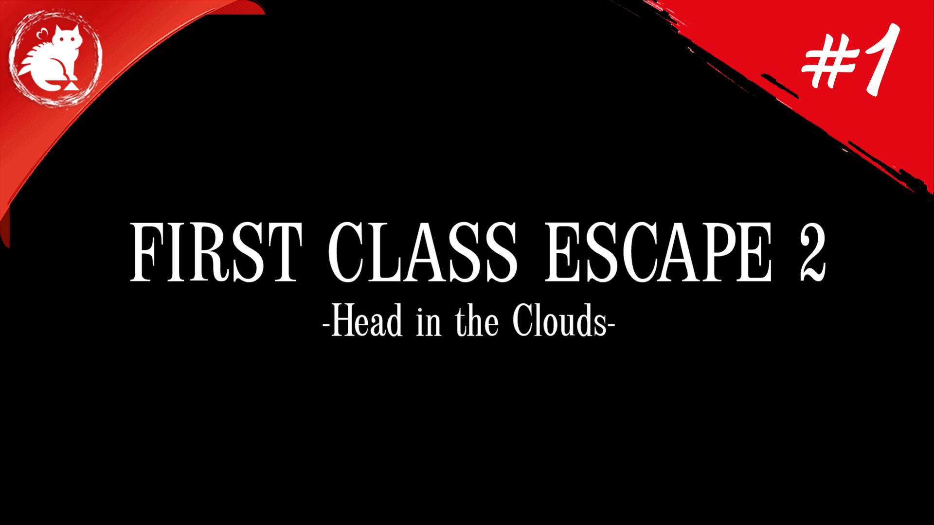 ★ First Class Escape 2: Head in the Clouds ★ - [#1] - Дирижабль