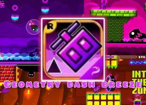 Такую geometry dash я ещё не видел. Geometry dash Breeze