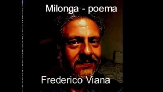 Milonga poema Frederico Viana смотреть онлайн