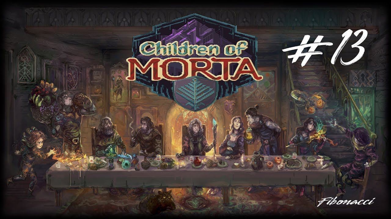 Старый Барахут | Children Of Morta #13 | Прохождение на русском