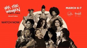 WE, THE WOMEN Festival - Day 1