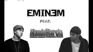Eminem feat. Mondo Marcio - That's all she wrote