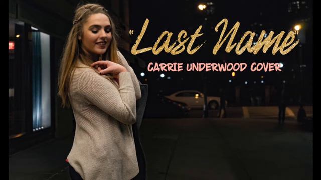 "Last Name" (Carrie Underwood Cover) // Savannah Smith смотреть онлайн