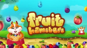 Match 3 Игра на Android/IOS - Fruit Hamsters