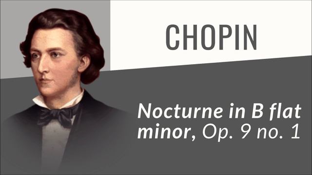 Chopin - Nocturne in B flat minor, Op 9 no 1 смотреть онлайн