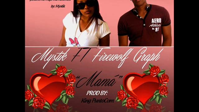 Firewolf FT Mystik Mamá Prod by. King PuntoCom ) смотреть онлайн