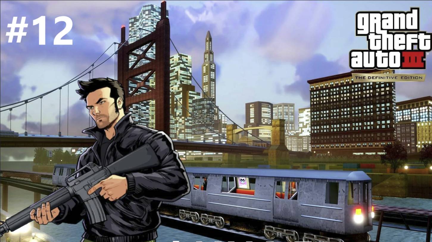 Grand Theft Auto III — The Definitive Edition ФИНАЛ