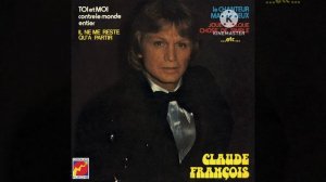 Claude Francois- Soudain il ne reste qu'une chanson