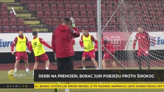 Derbi Na Premijeri, Borac Juri Pobjedu Protiv Širokog