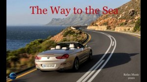 057. The Way to the Sea (2020).mp4