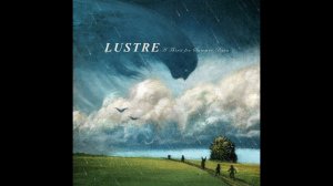 Dark Ambient & Black Metal ✷ Lustre ✷ A Thirst For Summer Rain