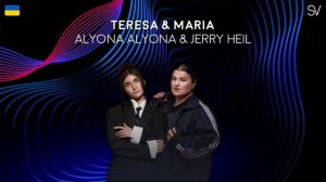 alyona alyona, Jerry Heil - Teresa & Maria (Eurovision 2024 - Ukraine)