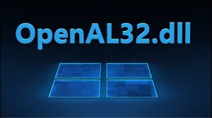 Отсутствует OpenAL32.dll в Windows 11/10 при запуске игр - Решение