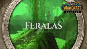 Feralas - Music & Ambience | World of Warcraft Classic