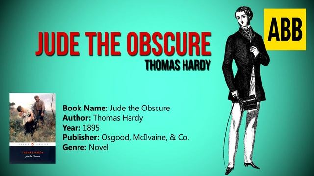 JUDE THE OBSCURE: Thomas Hardy - FULL AudioBook: Part 1/2 смотреть онлайн