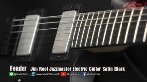 Fender Jim Root Jazzmaster  Satin Black | กีต้าร์ไฟฟ้า [ MA รีวิว ]