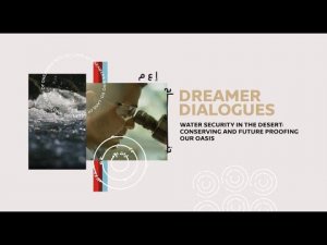 UAE Pavilion's Dreamer Dialogues | Water Security in the Desert