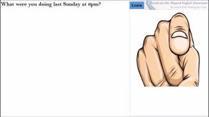 Basic I A2 Unit 5 Past Simple and Past Continuous practice 4 03min