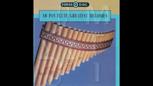 18 Pan Flue Greatest Melodies - Don't Cry for Me Argentina (2/18) смотреть онлайн