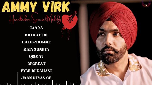 AMMY VIRK : JUKEBOX  Punjabi Sad Songs 2023  Heartbroken Special  Guru Geet Tracks