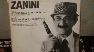 ZANINI     -   MAIS TU RèVES HERBERT