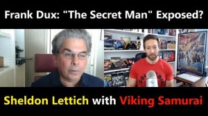 Frank Dux: The Secret Man Exposed? / Sheldon Lettich discusses when Frank Dux wanted to be an actor