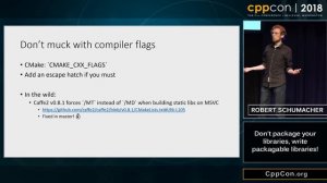 CppCon 2018: Robert Schumacher “Don't package your libraries, write packagable libraries!”