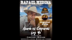 Rafael Medina - Ahora el caporal  soy yo